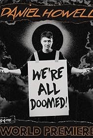 watch-Daniel Howell: We're All Doomed! (2024)