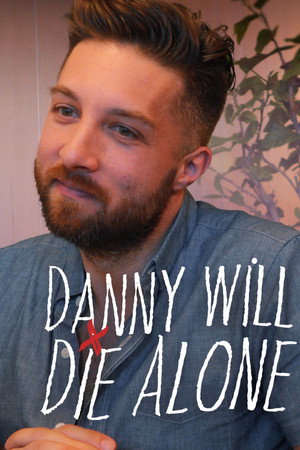 watch-Danny Will Die Alone (2024)