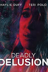 watch-Deadly Delusion (2018)