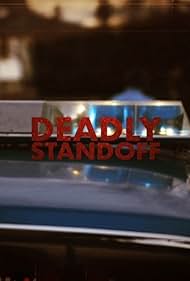 watch-Deadly Standoffs (2021)