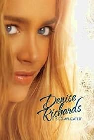 watch-Denise Richards: It's Complicated (2008)
