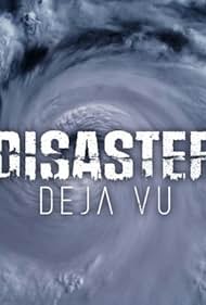 watch-Disaster Deja vu (2021)