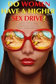 watch-Do Women Have a Higher Sex Drive? (2018)