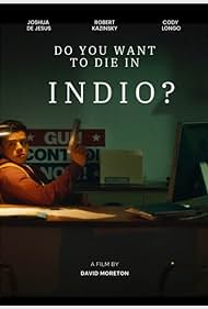 watch-Do You Want to Die in Indio? (2024)