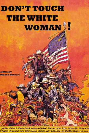 watch-Don't Touch the White Woman! (1974)