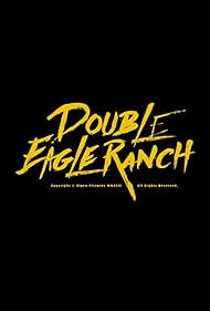 watch-Double Eagle Ranch (2019)