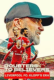 watch-Doubters to Believers - Liverpool FC: Klopp's Era (2025)