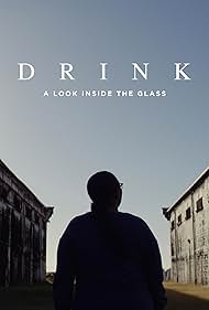 watch-Drink: A Look Inside the Glass (2024)