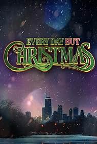 watch-Everyday But Christmas (2019)