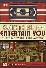 watch-Everything to Entertain You: The Story of Video Headquarters (2023)