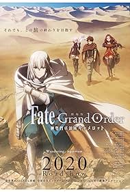 watch-Fate/Grand Order the Movie: Divine Realm of the Round Table: Camelot 1 Wandering; Agateram (2020)