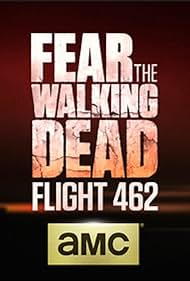 watch-Fear the Walking Dead: Flight 462 (2015)