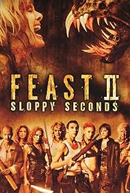 watch-Feast II: Sloppy Seconds (2008)