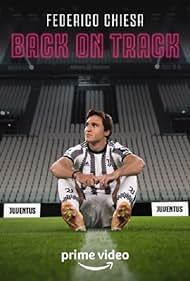 watch-Federico Chiesa - Back on Track (2023)
