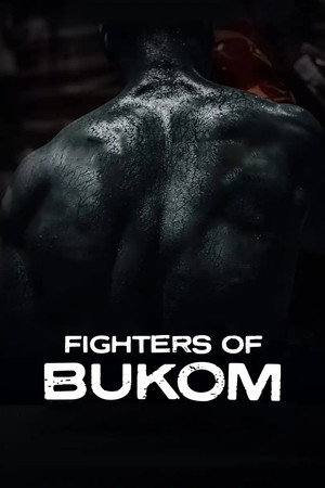 watch-Fighters of Bukom (2021)