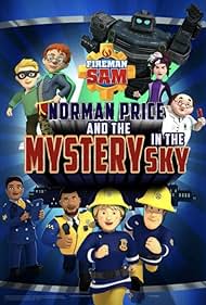 watch-Fireman Sam: Norman Price and the Mystery in the Sky (2020)