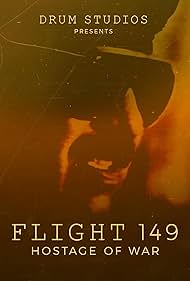 watch-Flight 149: Hostage of War (2025)
