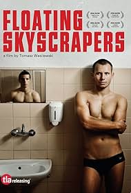 watch-Floating Skyscrapers (2013)