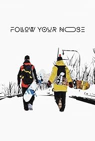 watch-Follow Your Nose (2015)