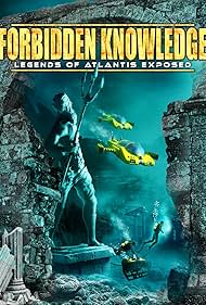 watch-Forbidden Knowledge: Legends of Atlantis Exposed (2022)