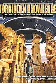 watch-Forbidden Knowledge: Lost Secrets of Egypt and the Ancients (2022)