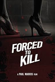 watch-Forced to Kill (2016)