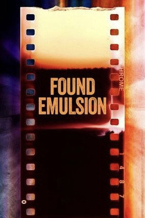 watch-Found Emulsion (2022)