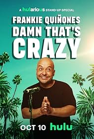 watch-Frankie Quiñones: Damn That's Crazy (2025)