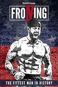 watch-Froning: The Fittest Man in History (2015)