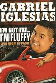 watch-Gabriel Iglesias: I'm Not Fat... I'm Fluffy (2009)