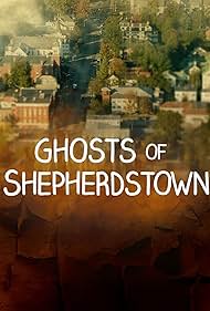 watch-Ghosts of Shepherdstown (2016)