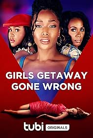 watch-Girls Getaway Gone Wrong (2023)