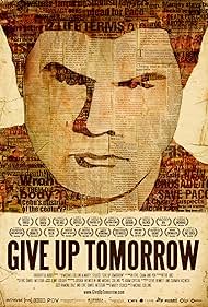 watch-Give Up Tomorrow (2012)
