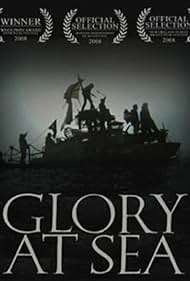 watch-Glory at Sea (2008)