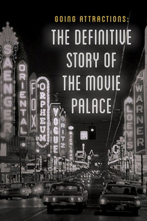 watch-Going Attractions: The Definitive Story of the Movie Palace (2019)
