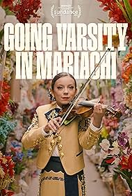 watch-Going Varsity in Mariachi (2023)