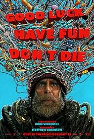 watch-Good Luck, Have Fun, Don't Die (2025)