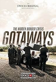 watch-Gotaways: The Hidden Border Crisis (2023)