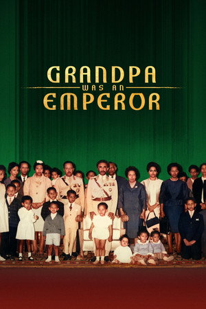 watch-Grandpa Was an Emperor (2021)