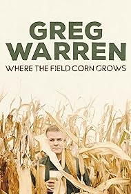 watch-Greg Warren: Where the Field Corn Grows (2020)