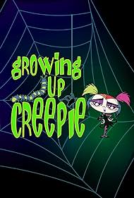 watch-Growing Up Creepie (2006)