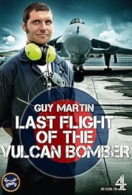 watch-Guy Martin: Last Flight of the Vulcan Bomber (2015)