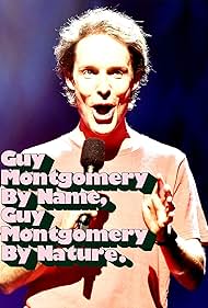 watch-Guy Montgomery: Guy Montgomery by Name, Guy Montgomery by Nature (2022)