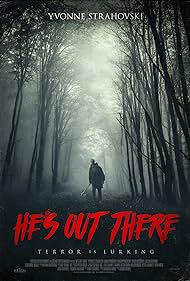 watch-He's Out There (2018)