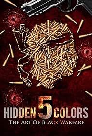 watch-Hidden Colors 5: The Art of Black Warfare (2019)