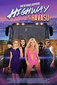 watch-Highway to Havasu (2017)