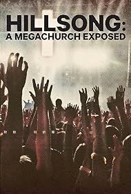watch-Hillsong: A Megachurch Exposed (2022)
