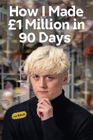 watch-How I Made £1 Million in 90 Days (2025)