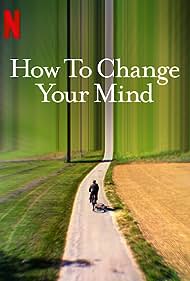 watch-How to Change Your Mind (2022)
