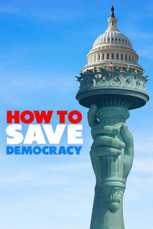 watch-How to Save Democracy (2026)